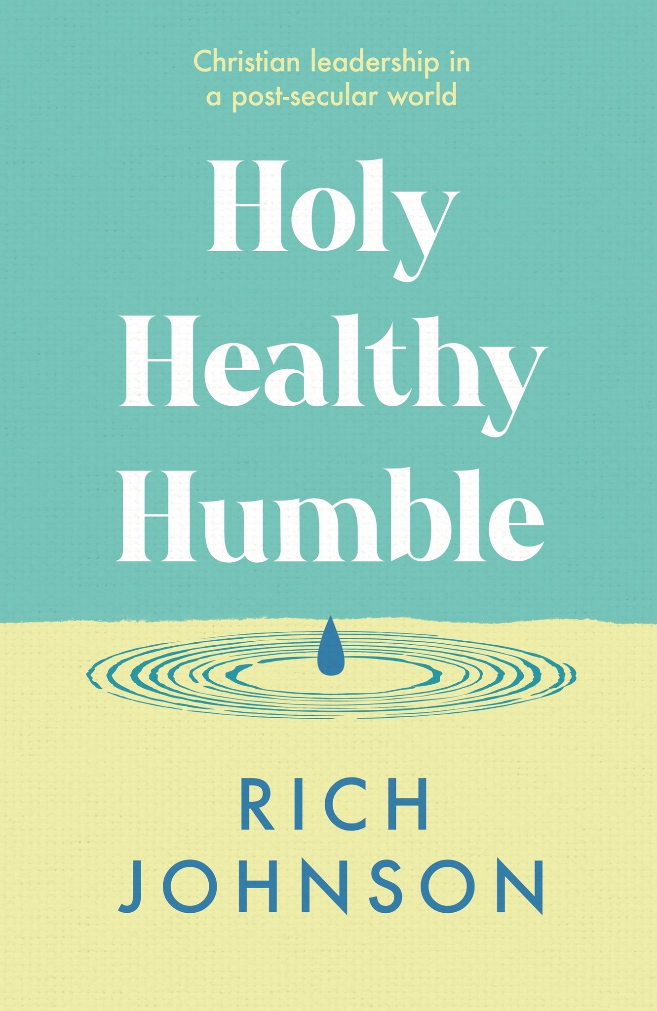 Holy, Healthy, Humble